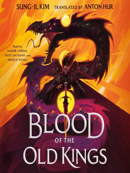 Title details for Blood of the Old Kings by Sung-il Kim - Wait list